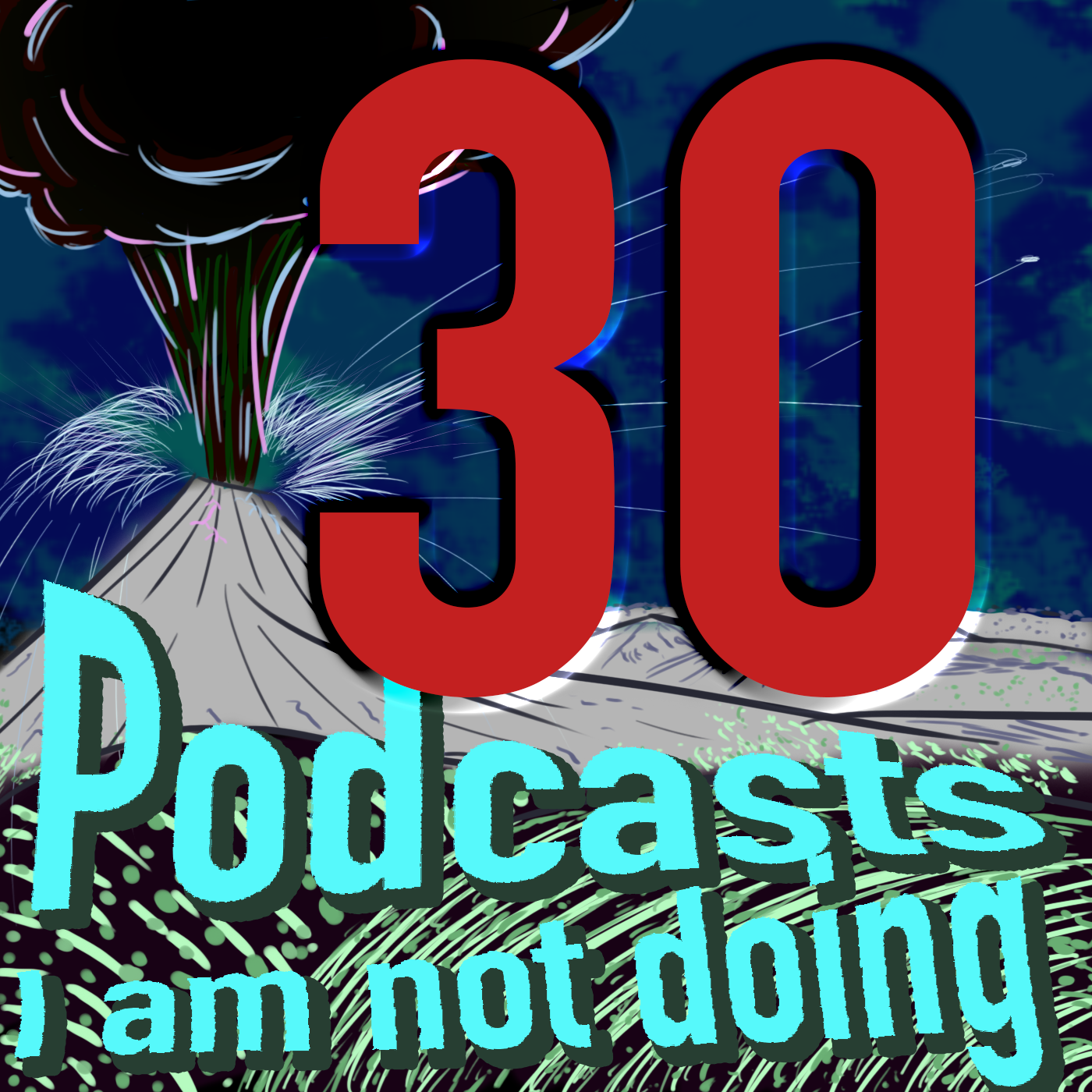 30 Podcasts
